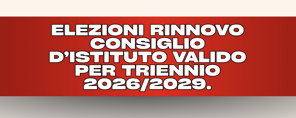 Elezioni rinnovo Consiglio d’Istituto valido per triennio 2026/2029